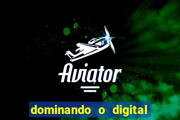 dominando o digital definitivo reclame aqui